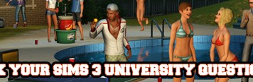 Ask Your Sims 3 University Questions!